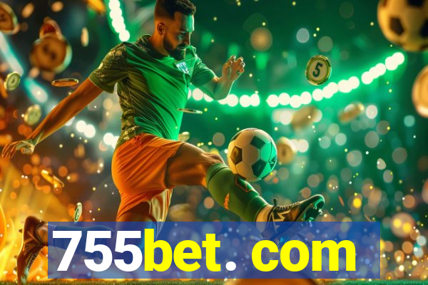 755bet. com